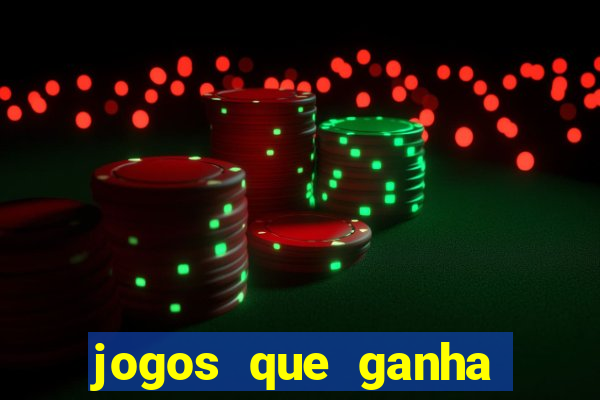 jogos que ganha dinheiro ao se cadastrar