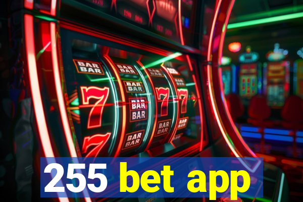 255 bet app
