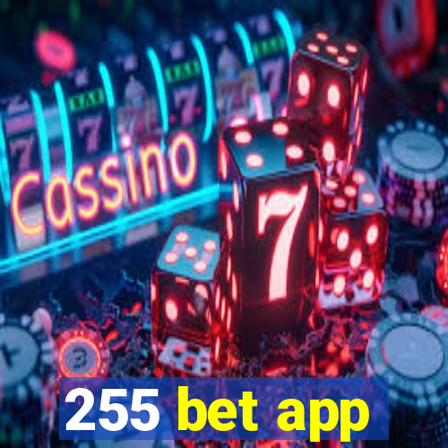 255 bet app