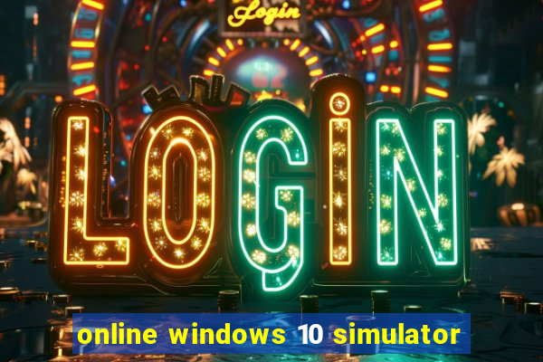online windows 10 simulator
