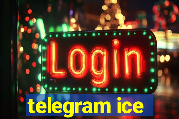 telegram ice