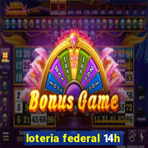 loteria federal 14h