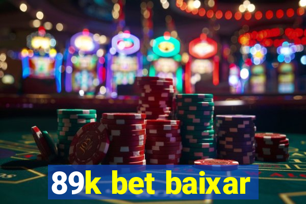 89k bet baixar