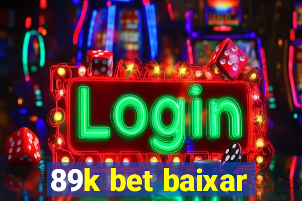89k bet baixar