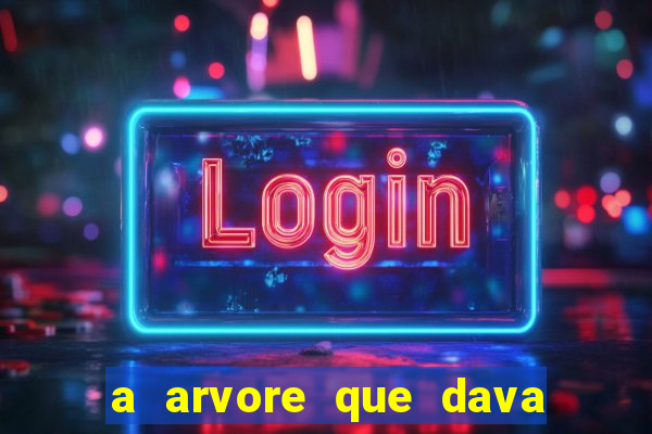 a arvore que dava dinheiro resumo