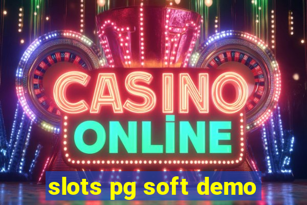 slots pg soft demo
