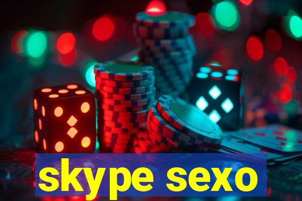 skype sexo