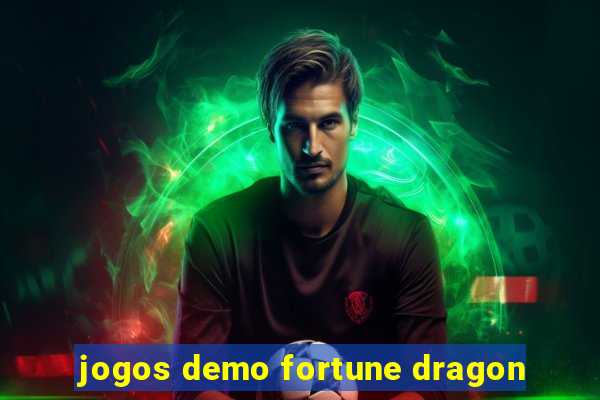 jogos demo fortune dragon