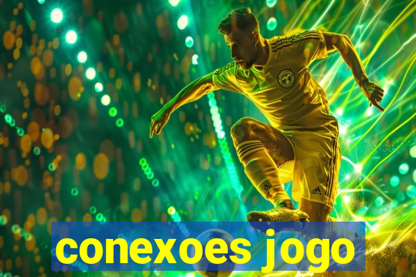 conexoes jogo