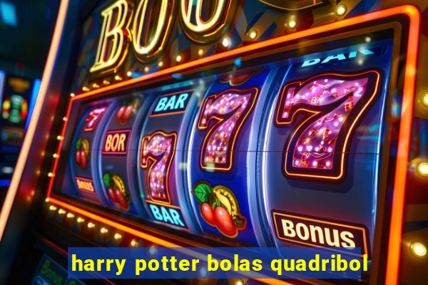 harry potter bolas quadribol