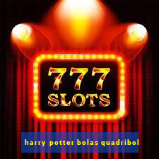 harry potter bolas quadribol