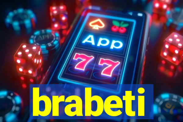 brabeti