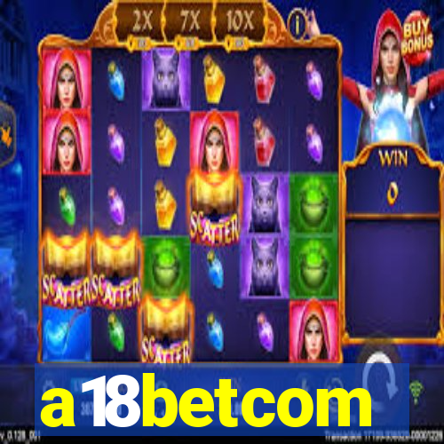 a18betcom