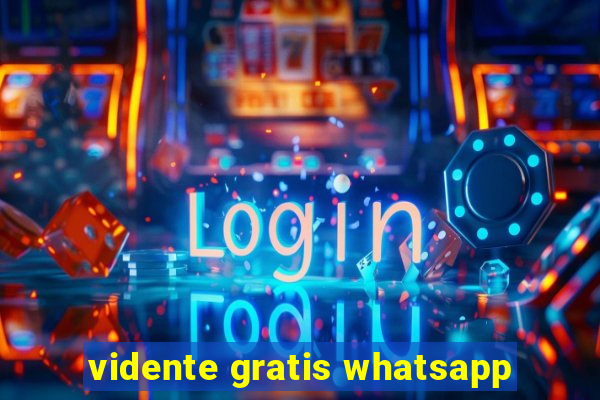 vidente gratis whatsapp