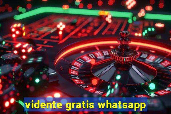 vidente gratis whatsapp