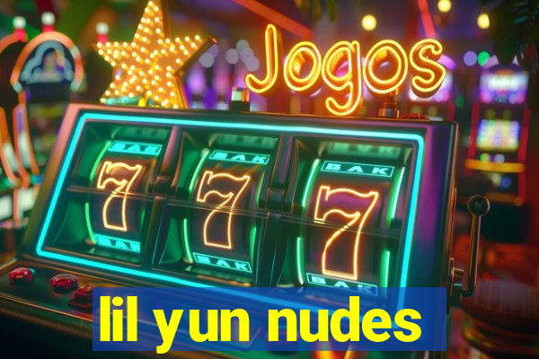 lil yun nudes