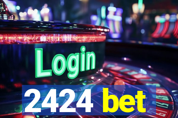 2424 bet