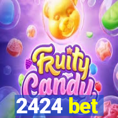 2424 bet