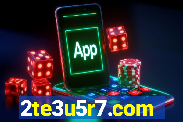 2te3u5r7.com
