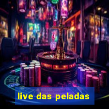 live das peladas