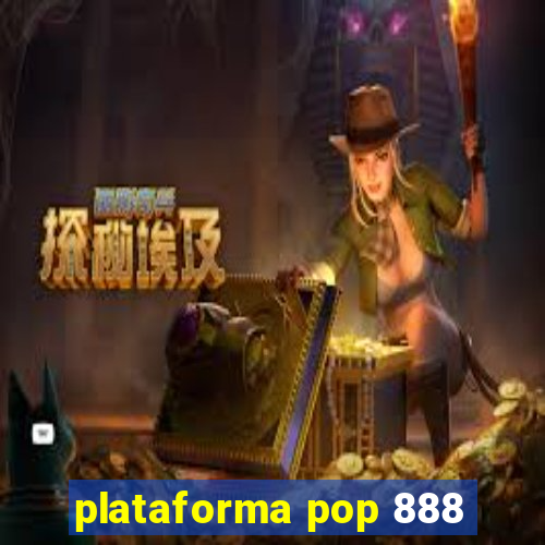 plataforma pop 888