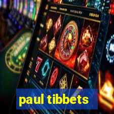 paul tibbets