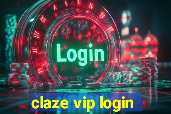 claze vip login