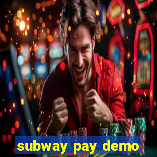 subway pay demo