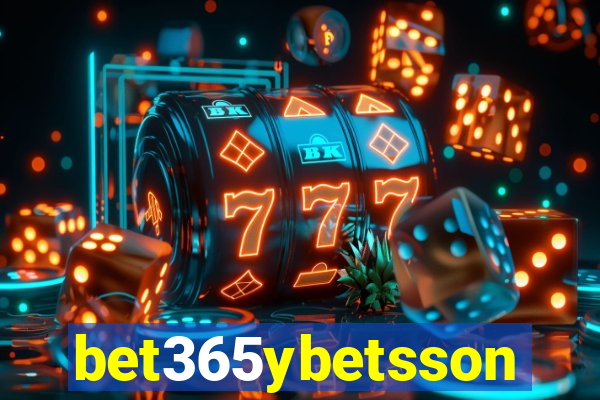 bet365ybetsson