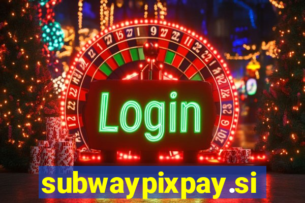 subwaypixpay.site