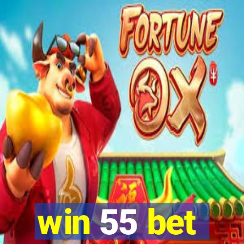 win 55 bet