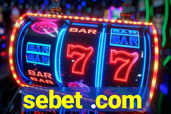 sebet .com