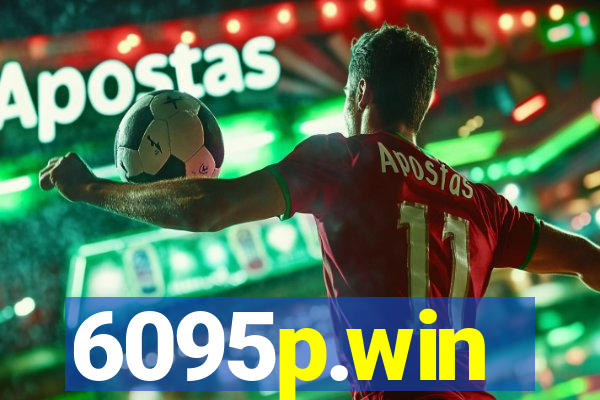 6095p.win