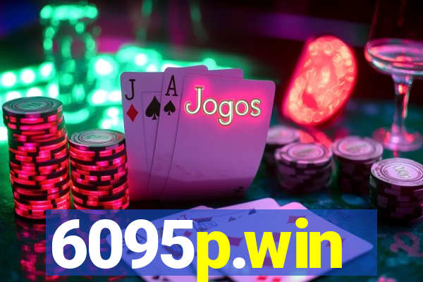 6095p.win
