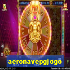 aeronavepgjogo