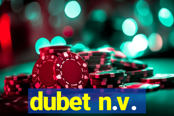 dubet n.v.