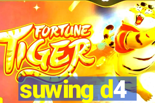 suwing d4