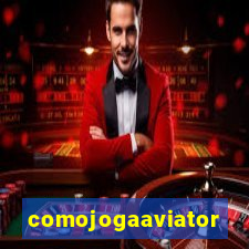 comojogaaviator
