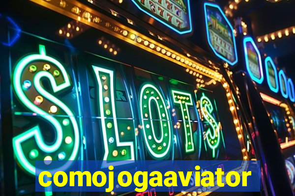 comojogaaviator