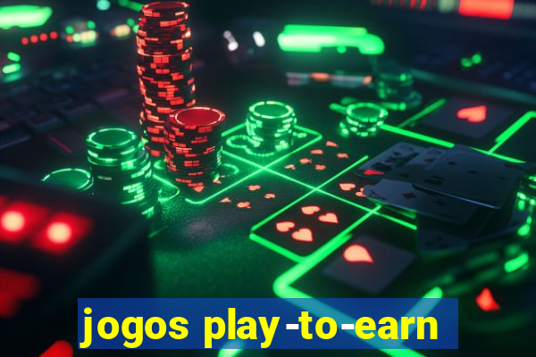jogos play-to-earn
