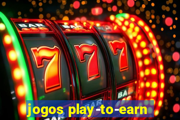 jogos play-to-earn