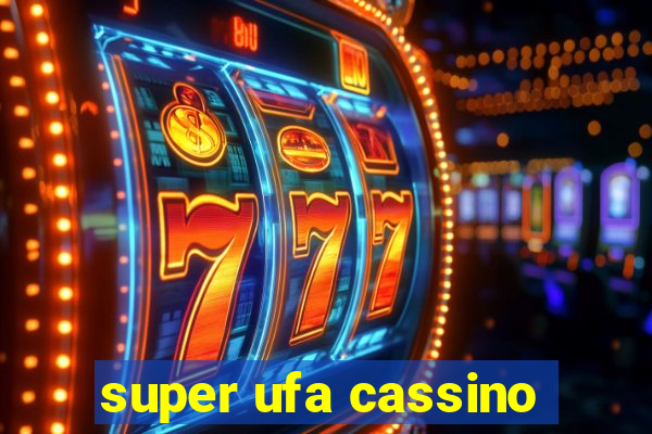 super ufa cassino
