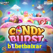 b1.betbaixar