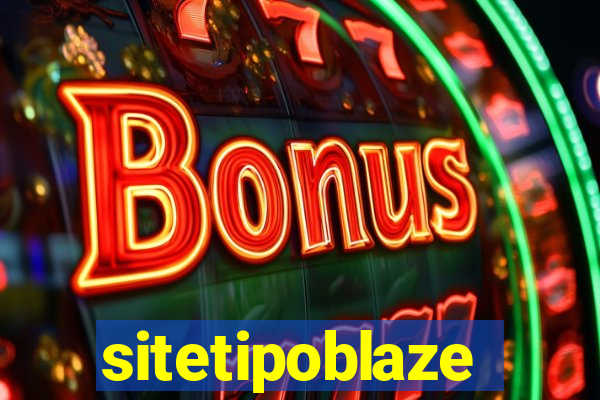 sitetipoblaze