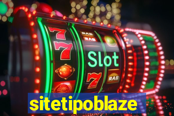 sitetipoblaze