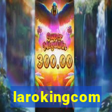 larokingcom