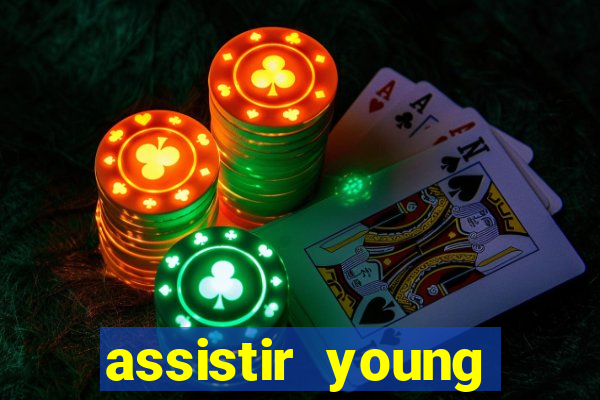 assistir young hearts 2024