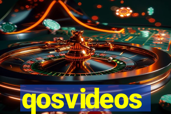 qosvideos