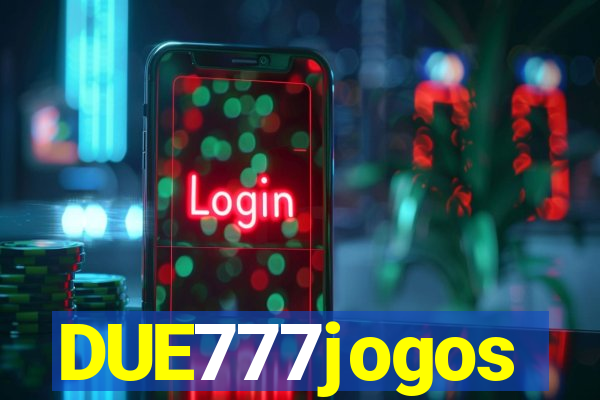 DUE777jogos