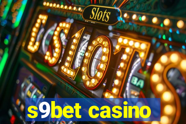 s9bet casino